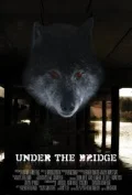Постер: Under the Bridge