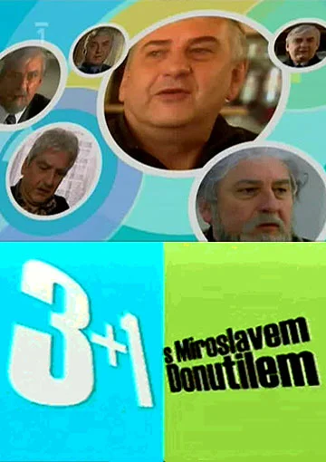 Постер: 3+1 с Мирославом Донутилем