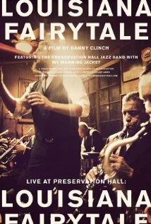 Постер: Live at Preservation Hall: Louisiana Fairytale