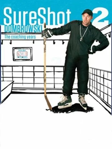 Постер: Sure Shot Dombrowski 2: The Coaching Years