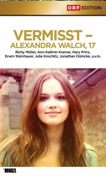 Постер: Vermisst - Alexandra Walch, 17