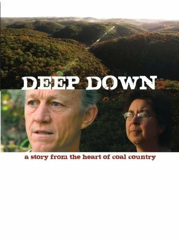 Постер: Deep Down: A Story from the Heart of Coal Country