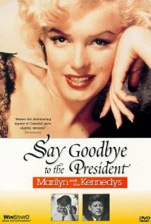 Постер: Say Goodbye to the President