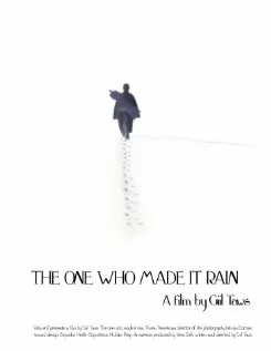 Постер: The One Who Made It Rain