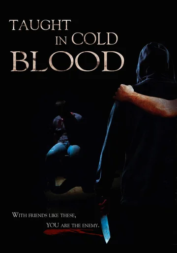 Постер: Taught in Cold Blood