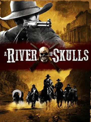 Постер: A River of Skulls