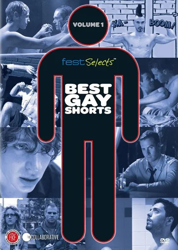 Постер: Fest Selects: Best Gay Shorts, Vol. 1