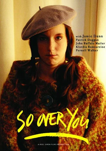 Постер: So Over You