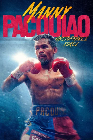Постер: Manny Pacquiao: Unstoppable Force