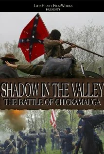 Постер: Shadow in the Valley: The Battle of Chickamauga