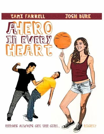 Постер: A Hero in Every Heart