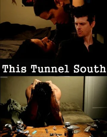 Постер: This Tunnel South