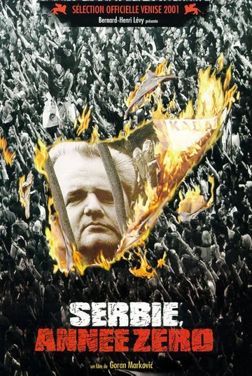 Постер: Сербия, год нулевой