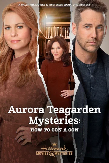 Постер: Aurora Teagarden Mysteries: How to Con a Con