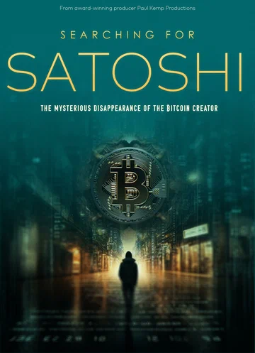 Постер: Сатоши: Таинственное исчезновение создателя биткойна