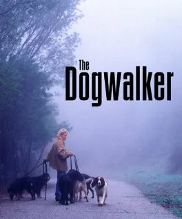 Постер: The Dogwalker