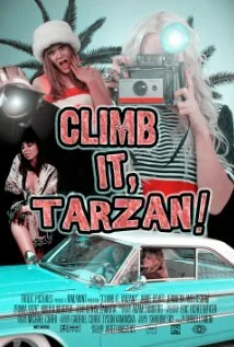 Постер: Climb It, Tarzan!