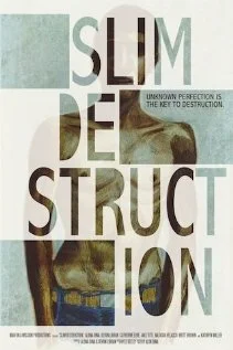 Постер: Slim Destruction