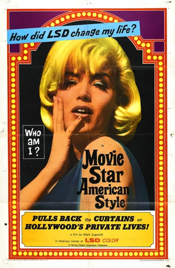 Постер: Movie Star, American Style or; LSD, I Hate You