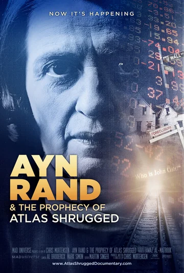 Постер: Ayn Rand & the Prophecy of Atlas Shrugged