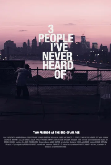 Постер: 3 People I've Never Heard Of