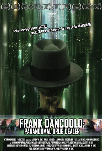 Постер: Frank DanCoolo: Paranormal Drug Dealer