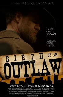Постер: Birth of an Outlaw