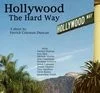 Постер: Hollywood the Hard Way