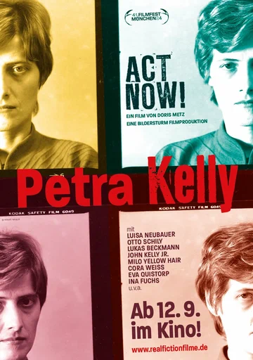 Постер: Petra Kelly - Act Now!