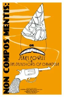 Постер: Jerry Powell & the Delusions of Grandeur