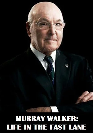 Постер: Murray Walker: A Life in the Fast Lane
