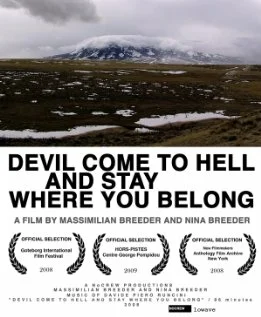 Постер: Devil Come to Hell and Stay Where You Belong
