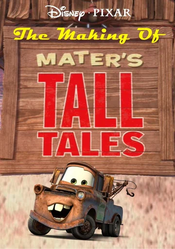 Постер: The Making of Mater's Tall Tales