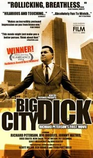 Постер: Big City Dick: Richard Peterson's First Movie