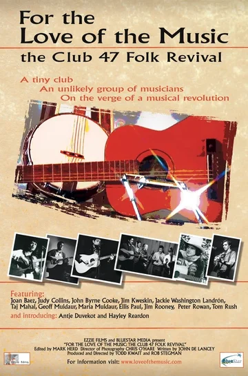 Постер: For the Love of the Music: The Club 47 Folk Revival