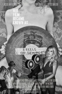 Постер: 8 Reels of Sewage