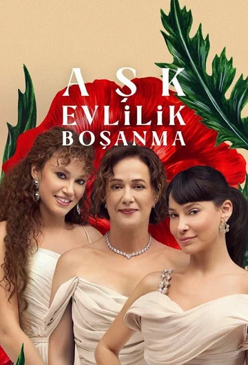 Постер: Ask Evlilik Bosanma