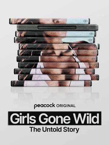 Постер: Girls Gone Wild: Нерассказанная история