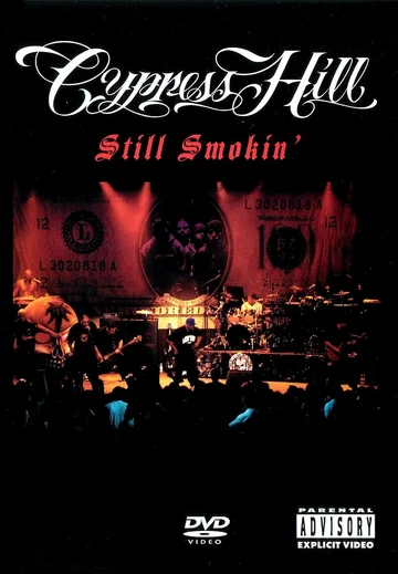 Постер: Cypress Hill: Still Smokin'