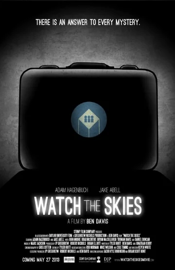 Постер: Watch the Skies