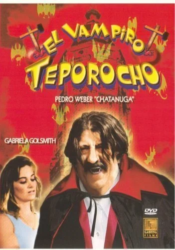 Постер: El vampiro teporocho
