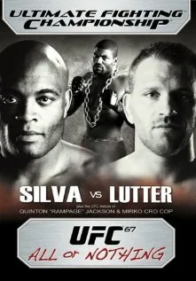 Постер: UFC 67: All or Nothing