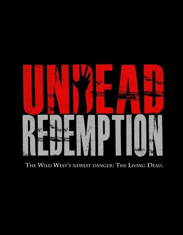Постер: Undead Redemption