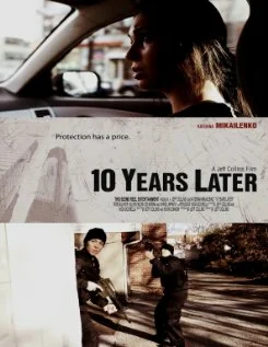 Постер: 10 Years Later