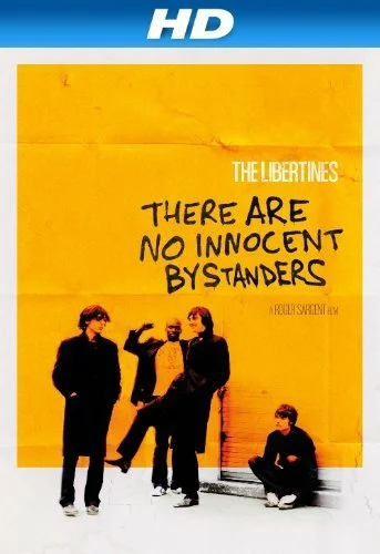 Постер: The Libertines: Невинных свидетелей не бывает
