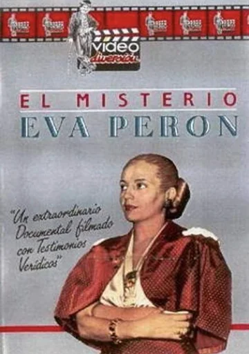 Постер: El misterio Eva Perón