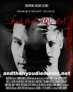Постер: And Then YOU Die!