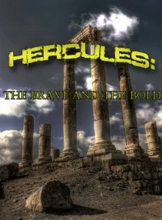 Постер: Hercules: The Brave and the Bold