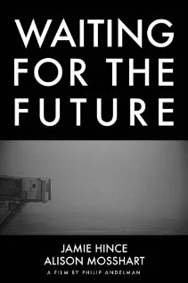 Постер: Waiting for the Future