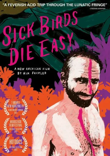 Постер: Sick Birds Die Easy